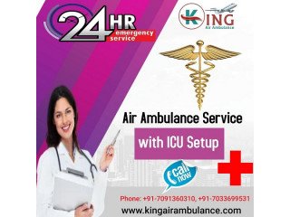 Utilize Prominent King  Air Ambulance Service in Dibrugarh at an Affordable Price