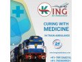 choose-king-train-ambulance-in-delhi-with-well-expert-medical-crew-small-0