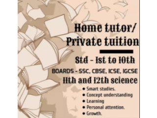 Home tutor / Private tuitions